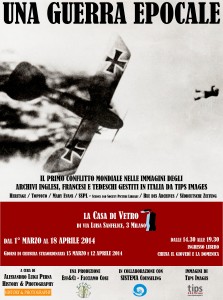 una guerra epocale dal 1° marzo al 18 aprile 2014 presso la Casa di Vetro