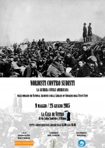 'Nordisti contro Sudisti' laCasadiVetro dal 9 maggio al 28 giugno 2015